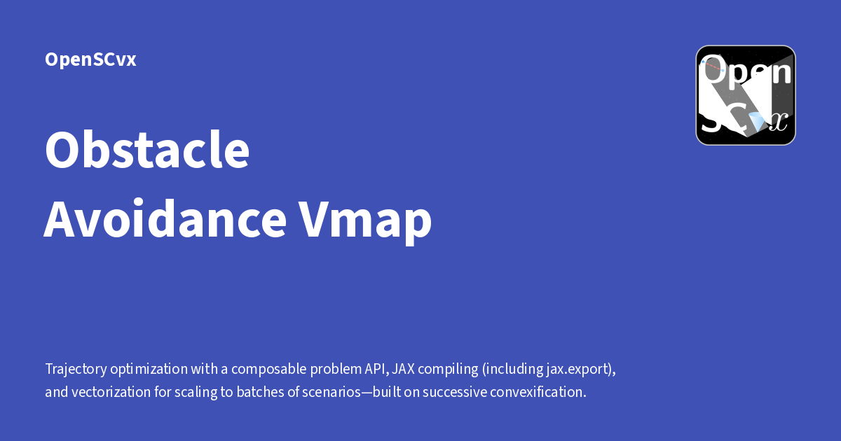 Obstacle Avoidance Vmap - OpenSCvx